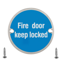 Fire Door Keep Locked 76mm - Satin Stainless Steel
