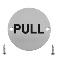 Pull Disc Sign - Satin Stainless Steel