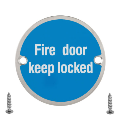 Fire Door Keep Locked 76mm - Satin Stainless Steel