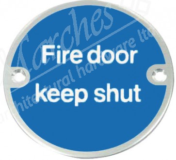 Fire Door  Keep Shut Sign - Satin Stainless Steel (Silver Letters)