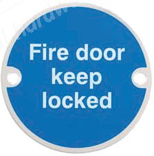 Fire Door Keep Locked 76mm - Satin Stainless Steel