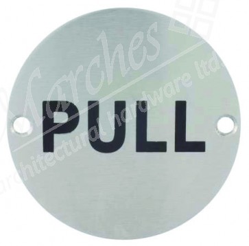 Pull Disc Sign - Satin Stainless Steel 