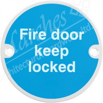 Fire door keep locked sign