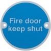 Fire Sign Pol St/st 76mmdia
