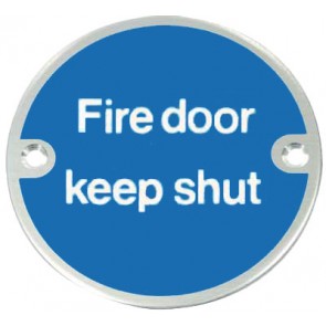 Fire Door  Keep Shut Sign - Satin Stainless Steel (Silver Letters)