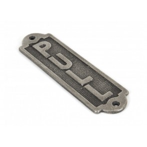 Pull Sign - Antique Pewter