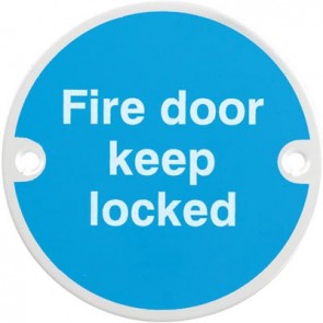 Fire door keep locked sign